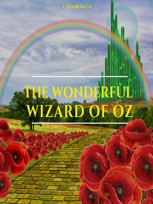 Title details for The Wonderful Wizard of Oz by L. Frank Baum - Wait list